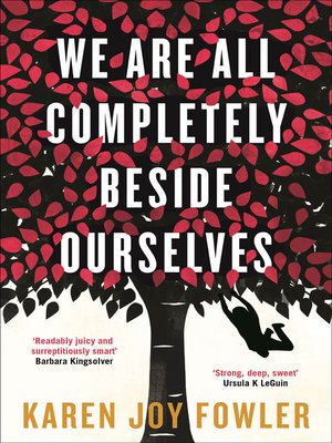 cover image of We Are All Completely Beside Ourselves